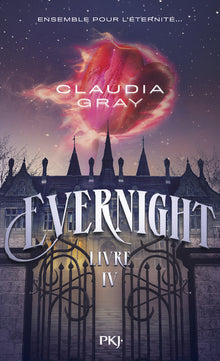 Evernight - Tome 4