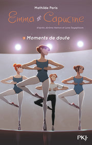 Emma et Capucine - Tome 3 Moments de doute