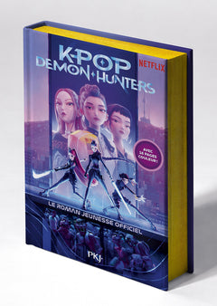 KPop Demon Hunters - Le roman officiel du film Netflix - édition collector