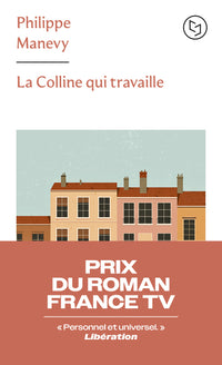 La colline qui travaille