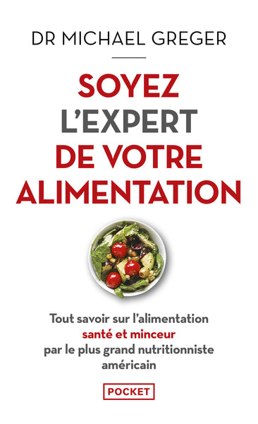 Soyez l'expert de votre alimentation