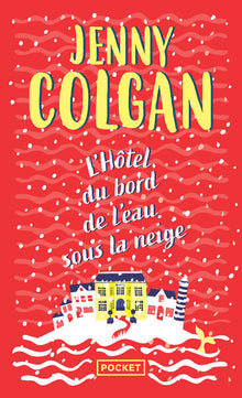 L'hôtel du bord de l'eau sous la neige