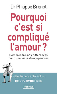 Pourquoi c'est si compliqué l'amour ?