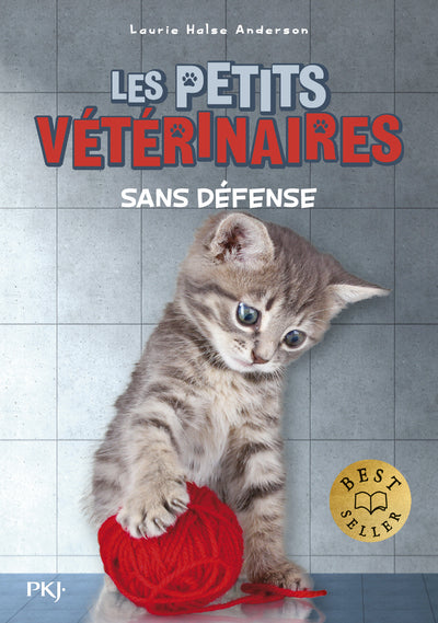 Les petits vétérinaires - Tome 14 Sans défense