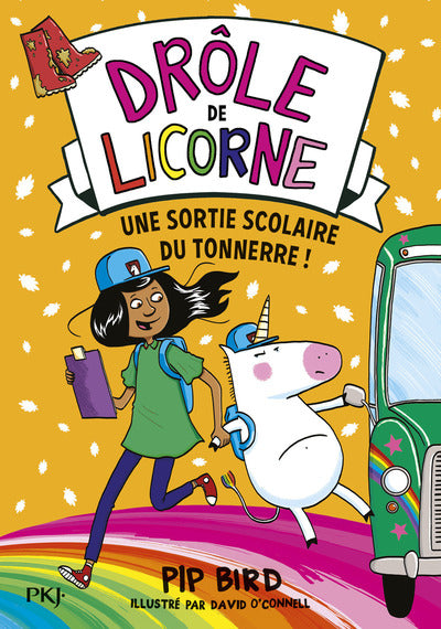 Drôle de licorne - Une sortie scolaire du tonnerre !