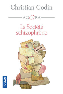 La Société schizophrène