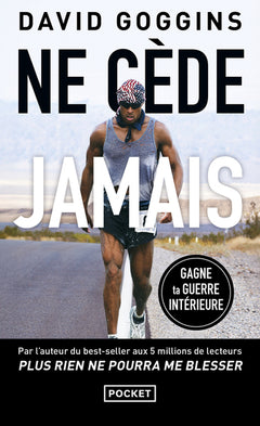 Ne cède jamais