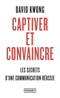 captiver et convaincre