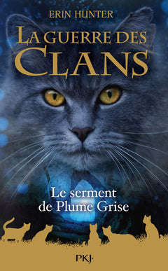 La guerre des clans - Hors-série 13 Le serment de Plume Grise