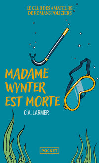 Madame Wynter est morte