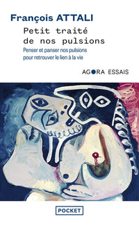 Petit traité de nos pulsions