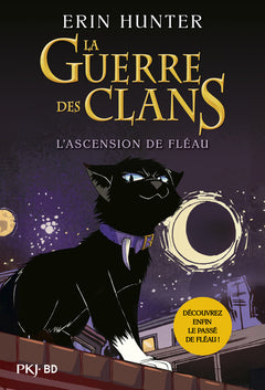 La guerre des clans - BD - L'ascension de Fléau