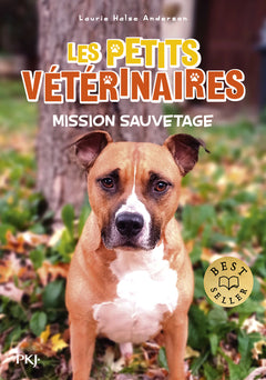 Les Petits Vétérinaires - Tome 33 Mission sauvetage