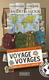 Voyage voyages - Prenez-vous au jeu de l'aventure !