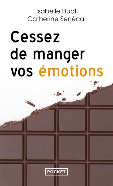 Cessez de manger vos émotions
