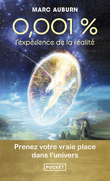 0,001 % - L'expérience de la réalité