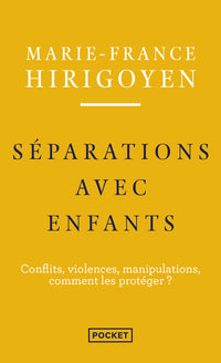 Séparations avec enfants - Conflits, violences, manipulations