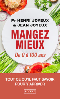 Manger mieux - De 0 à 100 ans