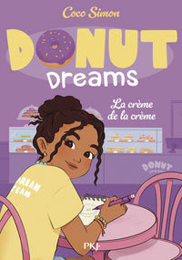 Donut Dreams - Tome 4 La crème de la crème