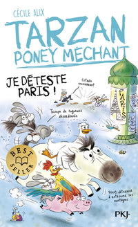 Tarzan poney méchant - Je déteste Paris !