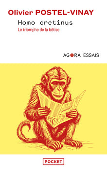 Homo cretinus - Le triomphe de la bêtise