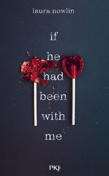 If he had been with me