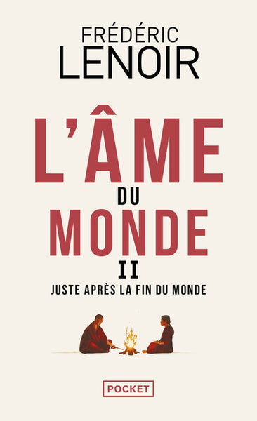 L'âme du monde - Tome 2 Juste après la fin du monde