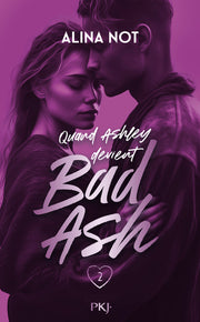 Bad Ash - Tome 2