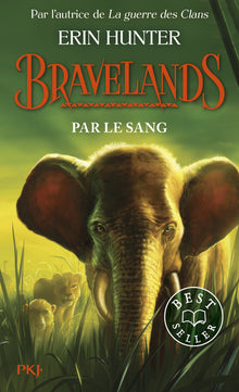 Bravelands - tome 3 Par le sang
