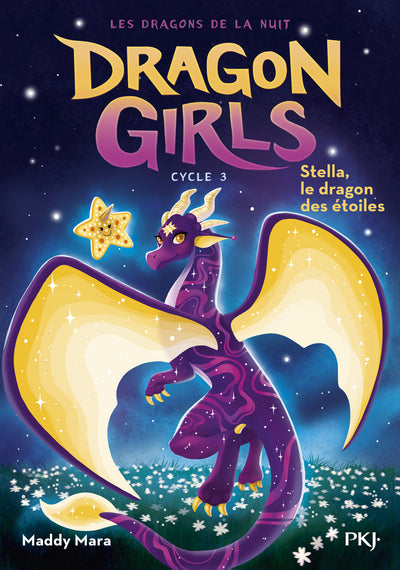Dragon girls, cycle III - tome 03 : Stella, le dragon des étoiles