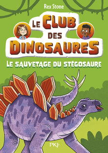 Le club des dinosaures - Le sauvetage du stégosaure