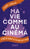 Ma vie comme au cinéma