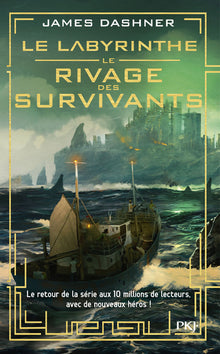 Le Labyrinthe : Le Rivage des survivants - Tome 1