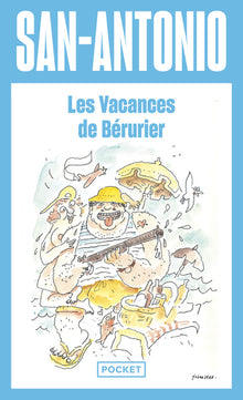 Les vacances de Bérurier
