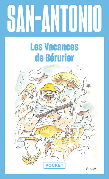 Les vacances de Bérurier