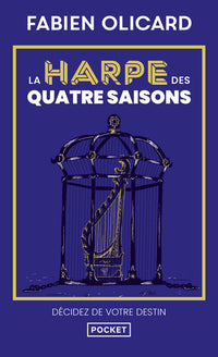 La harpe des quatre saisons - Décidez de votre destin