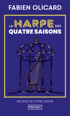 La harpe des quatre saisons - Décidez de votre destin