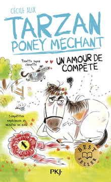 Tarzan, poney méchant - Un amour de compète