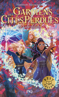 Gardiens des Cités perdues - Tome 9 Lune Stellaire
