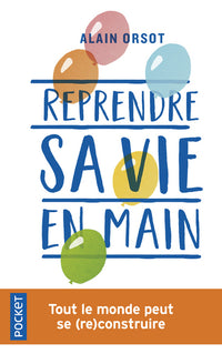 reprendre sa vie en main