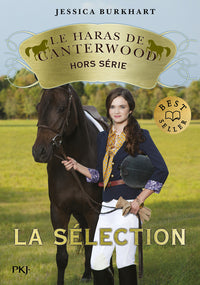 Le Haras de Canterwood - Hors-série : La sélection