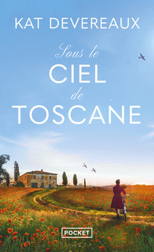 Sous le ciel de Toscane