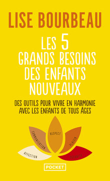 Les 5 grands besoins des enfants nouveaux
