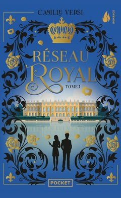Réseau royal - Tome 1