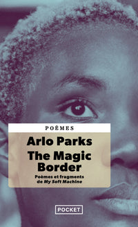 The Magic Border - Poèmes et fragments