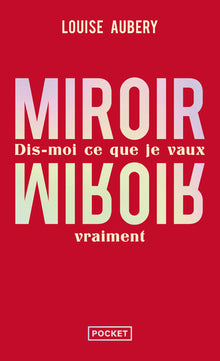 Miroir, Miroir dis-moi ce que je vaux vraiment