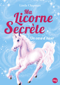 Ma licorne secrète - Vœu d'hiver
