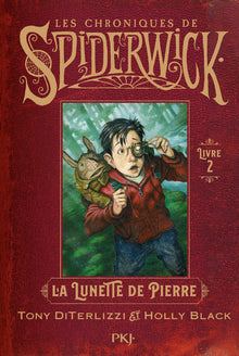 Les chroniques de Spiderwick - tome 2 La lunette de Pierre