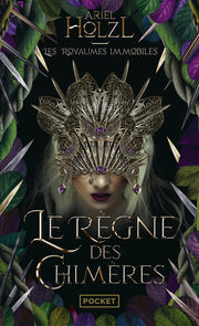 Le règne des chimères