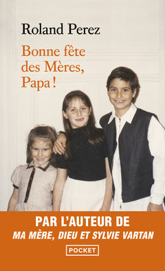 Bonne fête des mères, Papa !